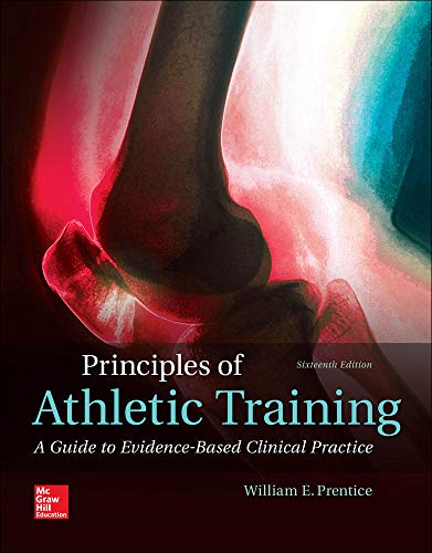 Principles of Athletic Training A Guide to EvidenceBased Clinical Practice 8211 16th