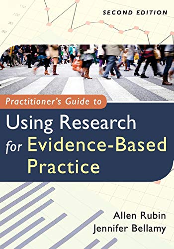 Practitioner8217s Guide to Using Research for EvidenceBased Practice