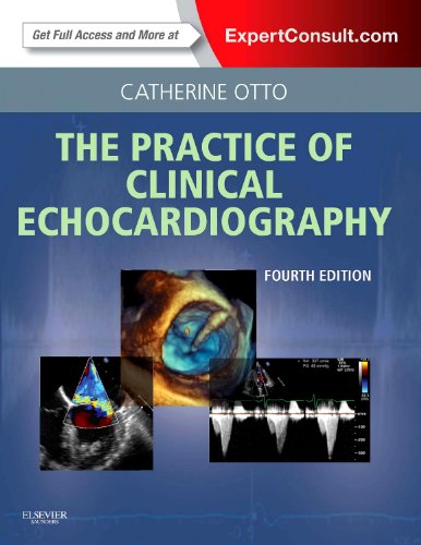 Practice of Clinical Echocardiography Expert Consult Premium 8211 Enhanced Online Features and Print 4e