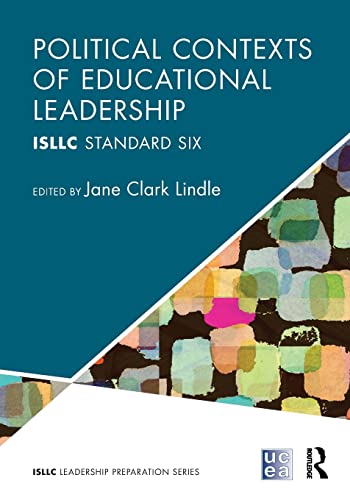 Political Contexts of Educational Leadership Isllc Standard Six 8211 1st