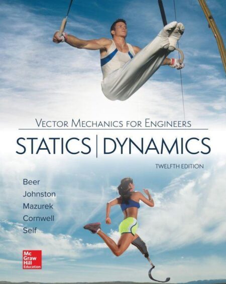 Vector Mechanics For Engineers Statics And Dynamics 12Th
