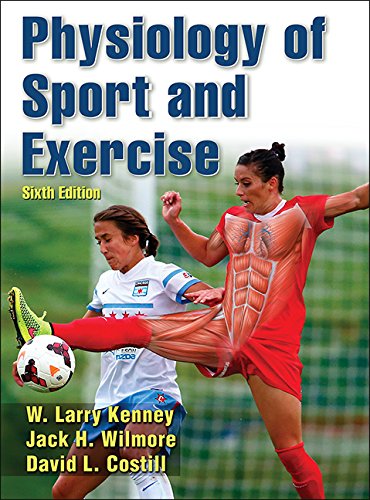 Physiology of Sport and Exercise with Web Study Guide 8211 6th