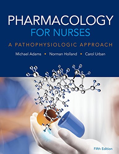 Pharmacology for Nurses A Pathophysiologic Approach 5th