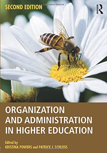 Organization and Administration in Higher Education 8211 2nd