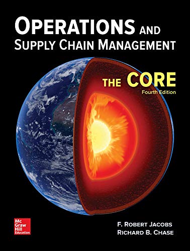 Operations and Supply Chain Management The Core 4th by F Robert Jacobs