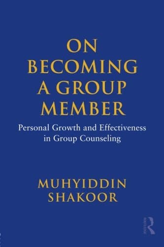 On Becoming a Group Member Personal Growth and Effectiveness in Group Counseling 8211 1st