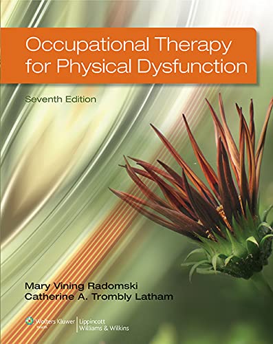 Occupational Therapy for Physical Dysfunction Seventh 8211 7th