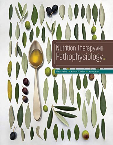 Nutrition Therapy and Pathophysiology 8211 3rd