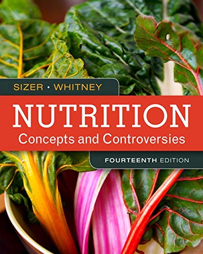 Nutrition Concepts and Controversies 14th 8211 14th