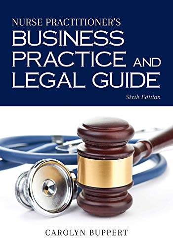 Nurse practitioners business practice and legal guide 8211 6th