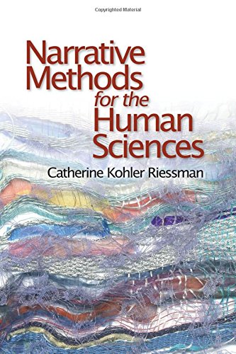 Narrative Methods for the Human Sciences 1st