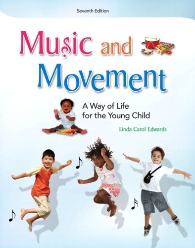 Music and Movement A Way of Life for the Young Child 8211 7th