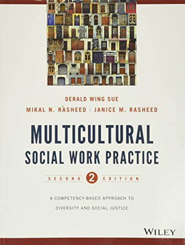 Multicultural Social Work Practice A CompetencyBased Approach to Diversity and Social Justice 8211 2nd Multicultural Social Work Practice A CompetencyBased Approach to Diversity and Social Justice 8211 2nd