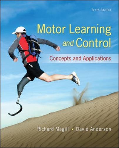 Motor Learning and Control Concepts and Applications 10th