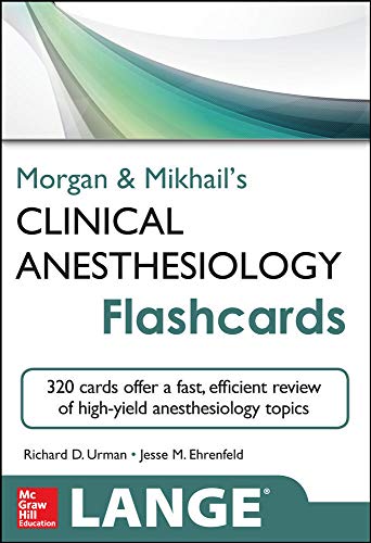 Morgan and Mikhails Clinical Anesthesiology Flashcards 8211 1st