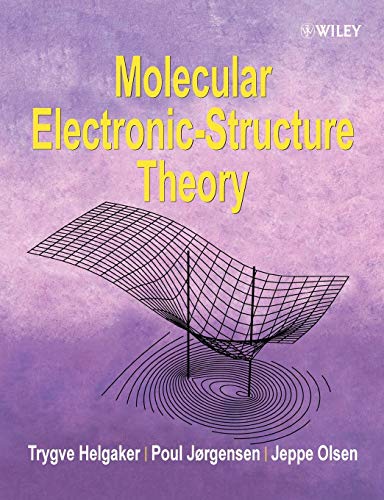 Molecular ElectronicStructure Theory 8211 1st