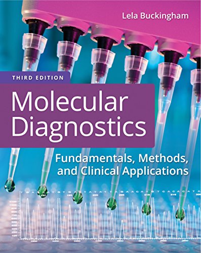 Molecular Diagnostics Fundamentals Methods and Clinical Applications