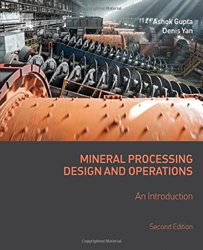 Mineral Processing Design and Operations An Introduction