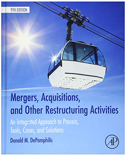 Mergers Acquisitions and Other Restructuring Activities An Integrated Approach to Process Tools Cases and Solutions 8211 9th