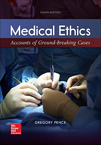 Medical Ethics Accounts of GroundBreaking Cases 8211 8th
