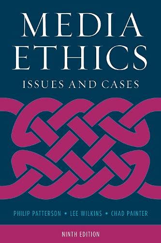 Media Ethics Issues and Cases 8211 9th Media Ethics Issues and Cases 8211 9th