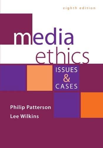 Media Ethics Issues and Cases 8th by Philip Patterson Media Ethics Issues and Cases 8th by Philip Patterson