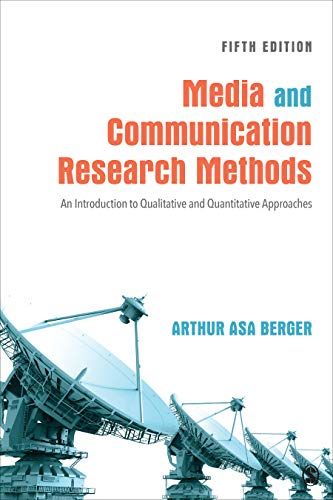 Media and Communication Research Methods An Introduction to Qualitative and Quantitative Approaches Fifth