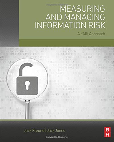 Measuring and Managing Information Risk A FAIR Approach 8211 1st