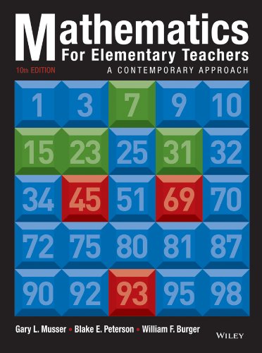 Mathematics for Elementary Teachers A Contemporary Approach 8211 10th