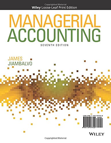 Managerial Accounting 7th by James Jiambalvo