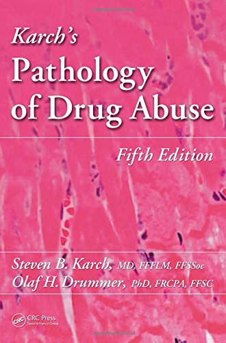 Karchs Pathology of Drug Abuse Fifth