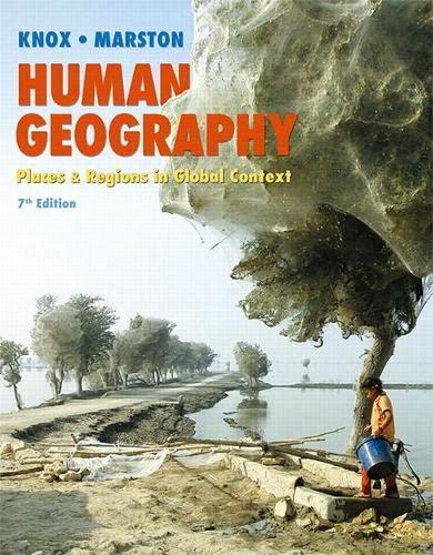 Human Geography Places and Regions in Global Context 7th by Paul L Knox Human Geography Places and Regions in Global Context 7th by Paul L Knox
