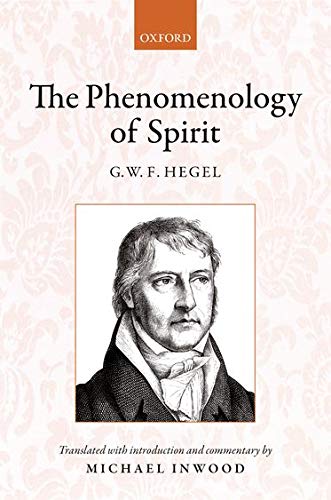 Hegel The Phenomenology of Spirit Translated with introduction and commentary Hegel The Phenomenology of Spirit Translated with introduction and commentary