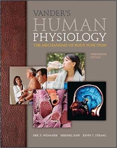 Vander8217s Human Physiology The Mechanisms of Body Function 13th