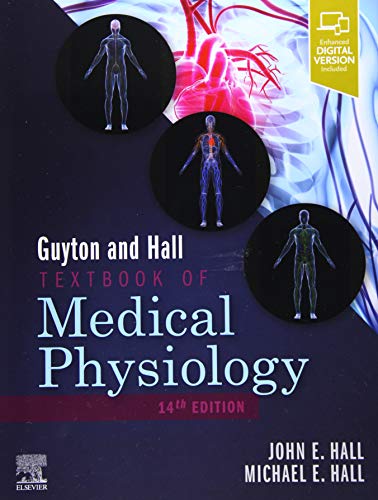 Guyton and Hall textbook of medical physiology