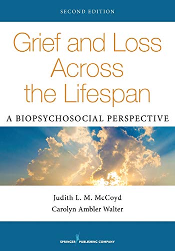 Grief and loss across the lifespan a biopsychosocial perspective
