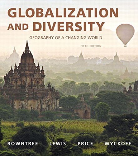 Globalization and Diversity Geography of a Changing World 8211 5th