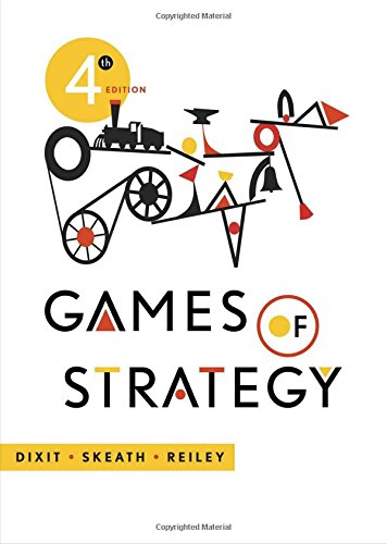 Games of Strategy Fourth 4th Games of Strategy Fourth 4th