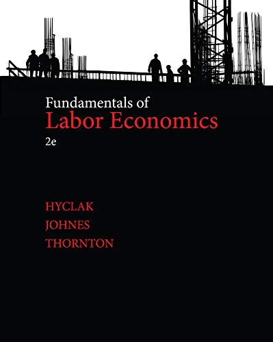 Fundamentals of Labor Economics 2nd Fundamentals of Labor Economics 2nd