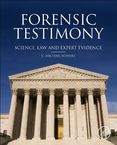 Forensic Testimony Science Law and Expert Evidence 8211 1st