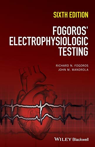Fogoros Electrophysiologic Testing