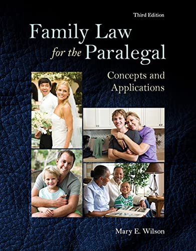 Family Law for the Paralegal Concepts and Applications 3rd