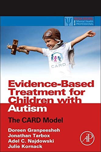 Evidencebased treatment for children with autism the CARD model
