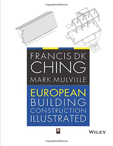European Building Construction Illustrated European Building Construction Illustrated