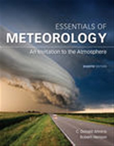 Essentials of Meteorology An Invitation to the Atmosphere 8th
