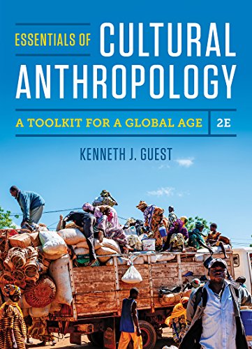 Essentials of Cultural Anthropology A Toolkit for a Global Age 8211 2nd