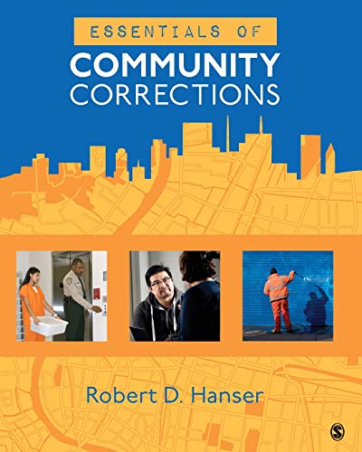 Essentials of Community Corrections 1st