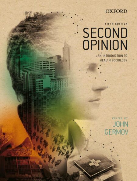 Second Opinion An Introduction to Health Sociology 5th 5E