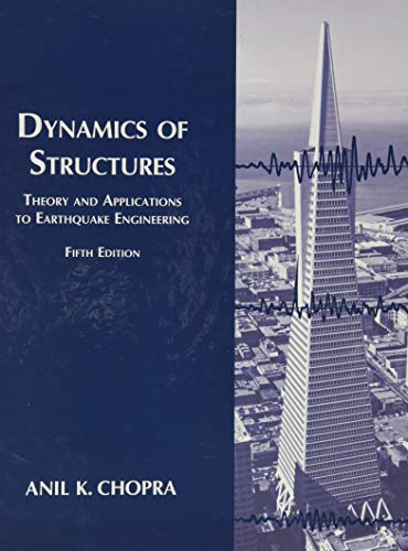 Dynamics of structures theory and applications to earthquake engineering