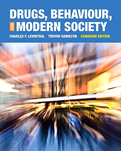 Drugs Behaviour Modern Society First Canadian by Charles F Levinthal